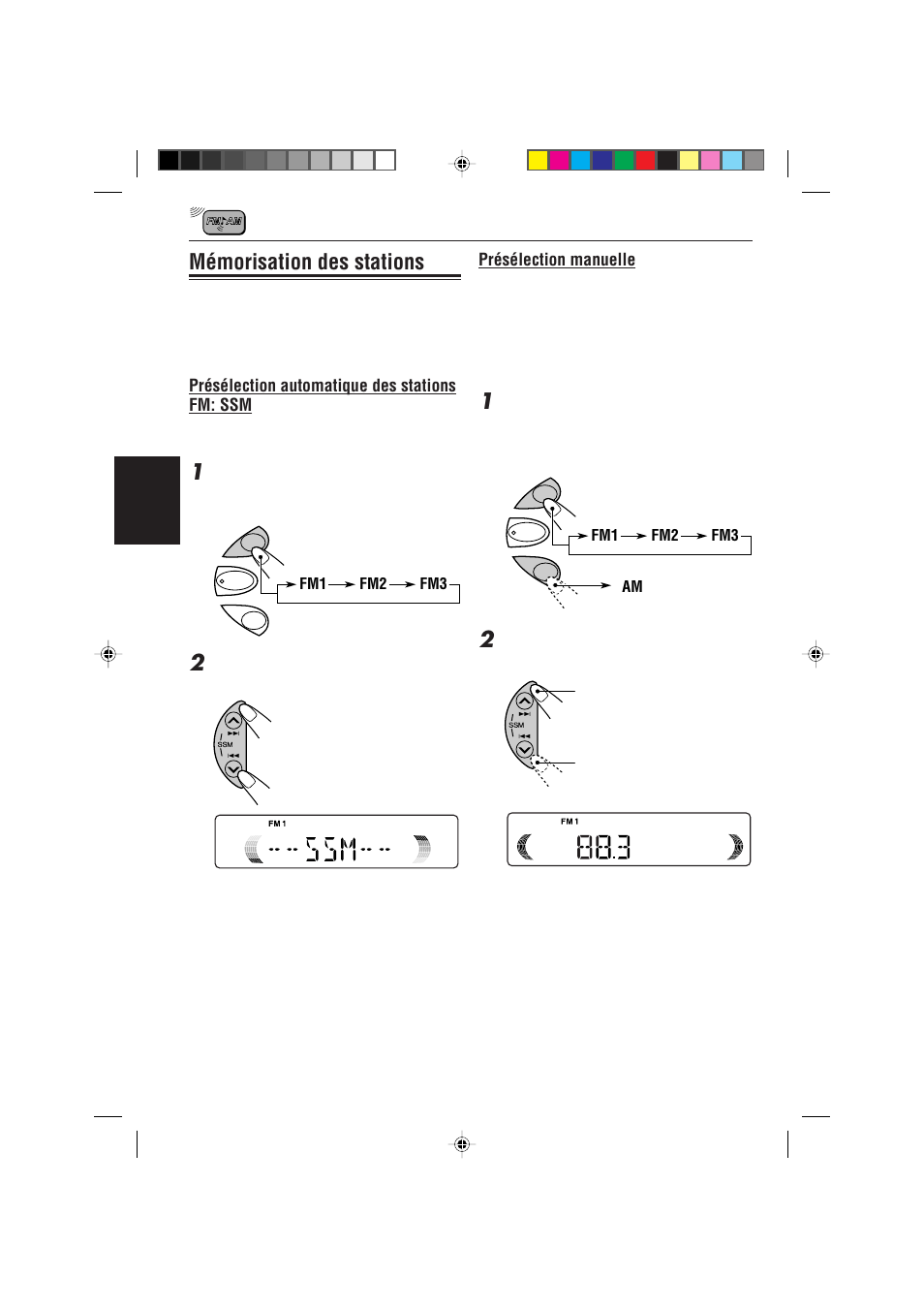 Memorisation des stations, Mémorisation des stations, Présélection automatique des stations fm: ssm | Présélection manuelle | JVC KD-S621 User Manual | Page 48 / 82