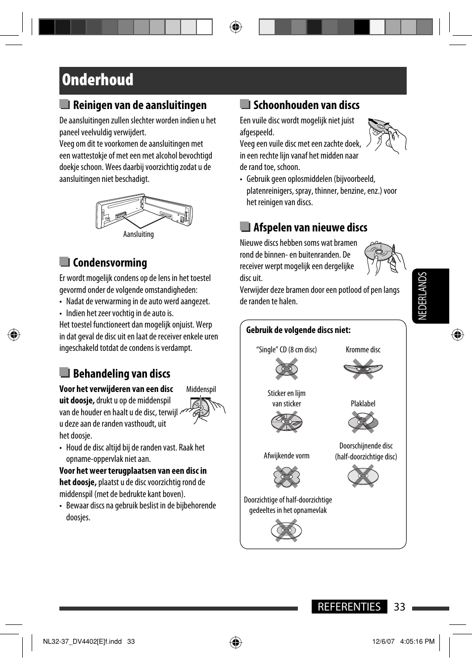 Onderhoud, Reinigen van de aansluitingen, Condensvorming | Behandeling van discs, Schoonhouden van discs, Afspelen van nieuwe discs, 33 referenties nederlands | JVC KD-DV4402 User Manual | Page 141 / 147