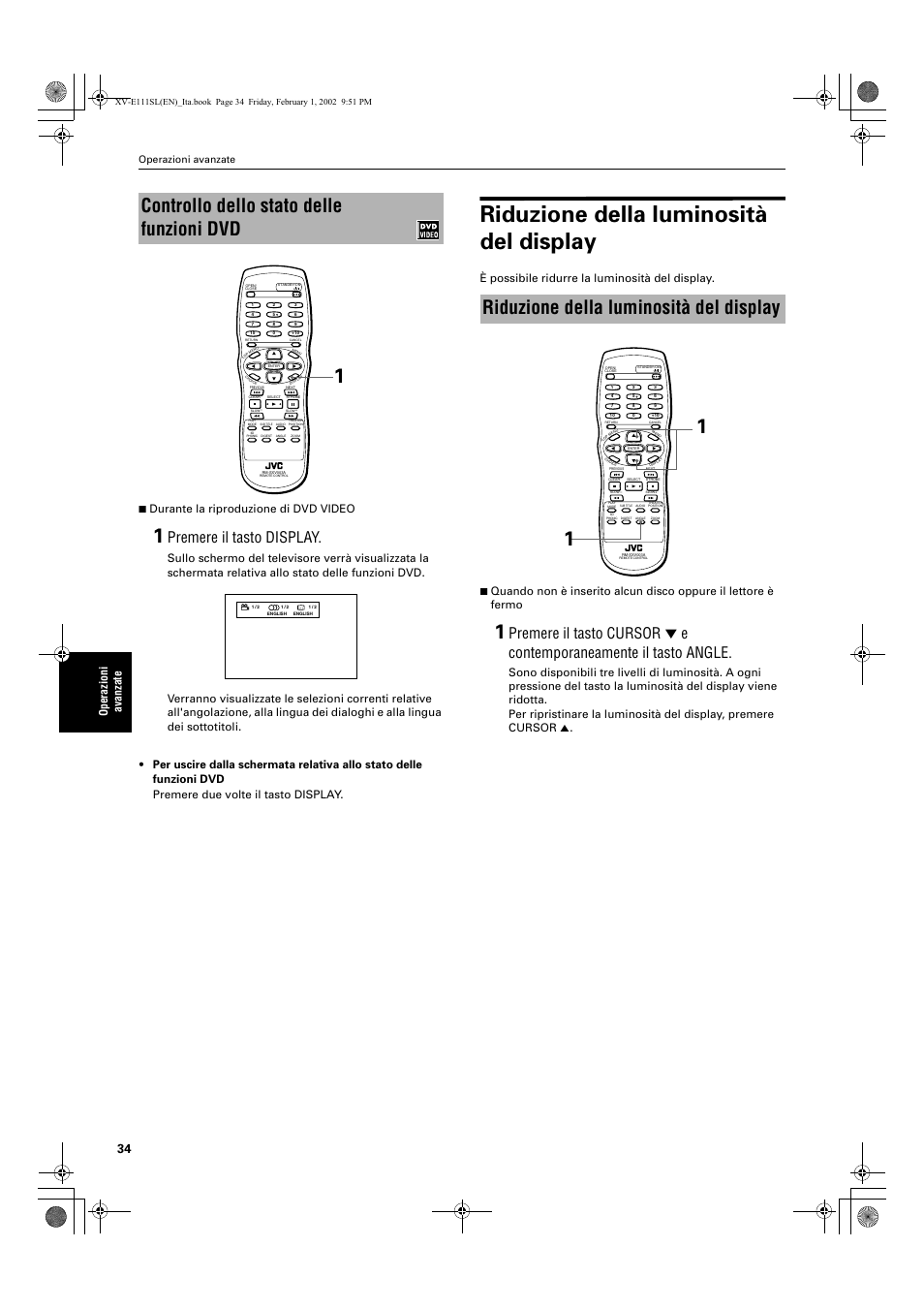 Riduzione della luminosità del display, Controllo dello stato delle funzioni dvd, Premere il tasto display | Operazioni avanzate | JVC XV-E112 User Manual | Page 188 / 206