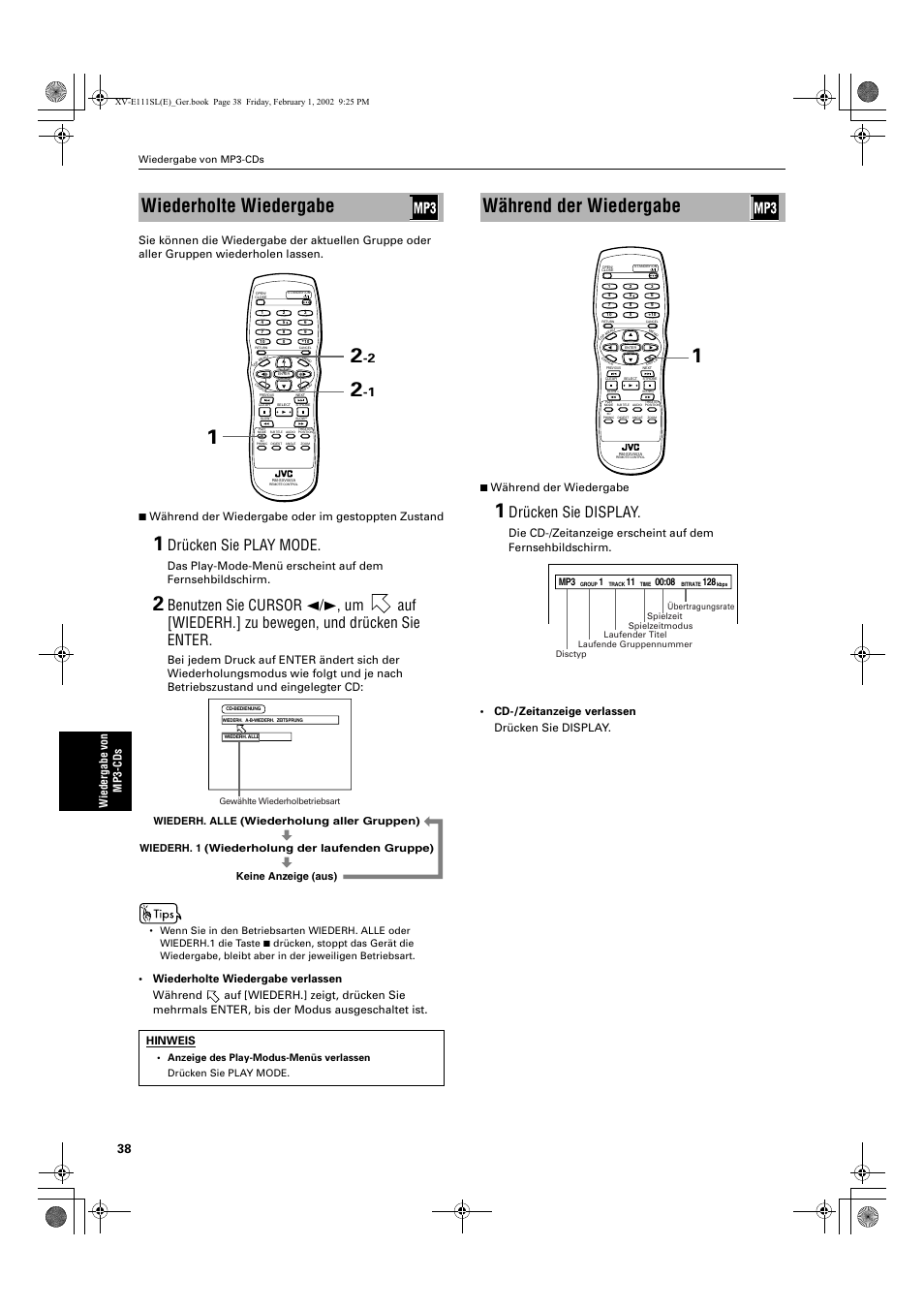 Wiederholte wiedergabe, Während der wiedergabe, Drücken sie play mode | Drücken sie display, Hinweis, Wiedergabe von mp3-cds | JVC XV-E112 User Manual | Page 42 / 206