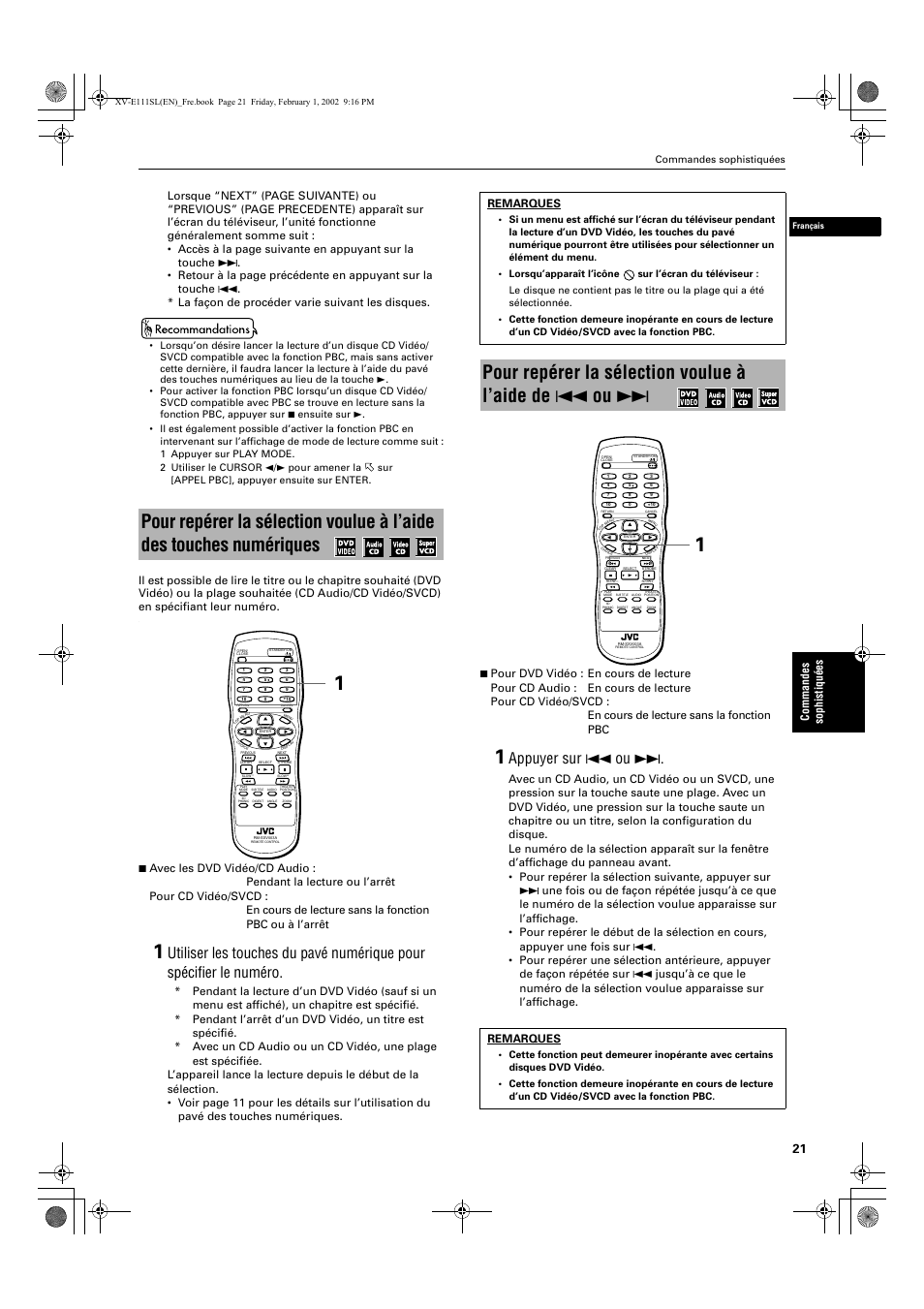 Pour repérer la sélection voulue à l’aide de 4 ou, Appuyer sur 4 ou, Co mma ndes sophistiqu é es | Remarques | JVC XV-E112 User Manual | Page 75 / 206
