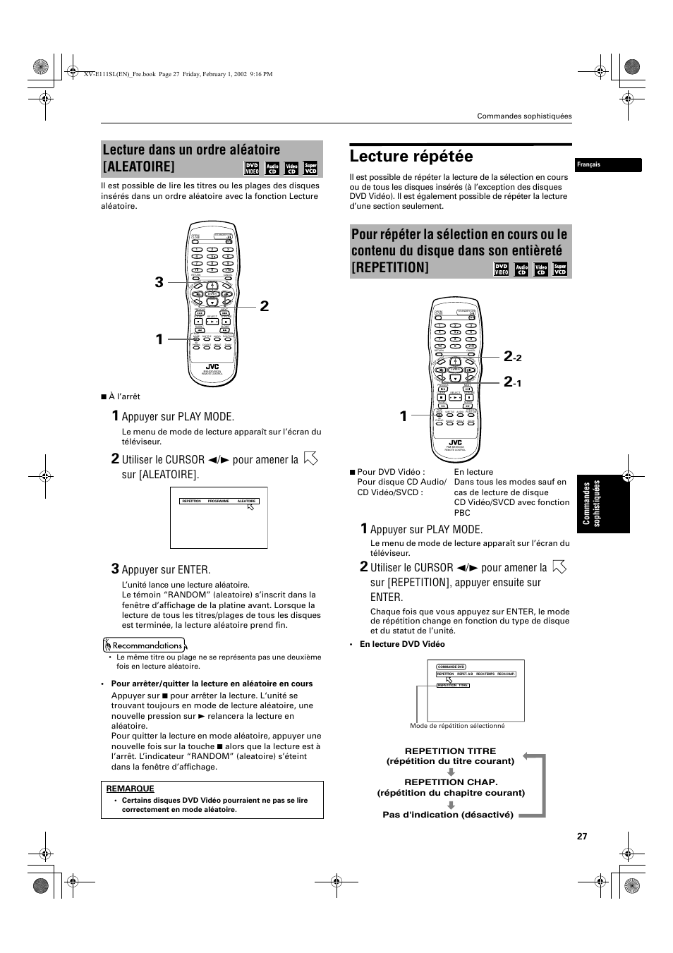 Lecture répétée, Lecture dans un ordre aléatoire [aleatoire, Appuyer sur play mode | Appuyer sur enter, Co mma ndes sophistiqu é es, Remarque | JVC XV-E112 User Manual | Page 81 / 206