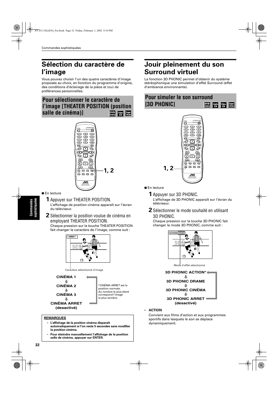 Sélection du caractère de l’image, Jouir pleinement du son surround virtuel, Pour simuler le son surround [3d phonic | Appuyer sur theater position, Appuyer sur 3d phonic, Commandes sophistiqu é es, Remarques, Commandes sophistiquées | JVC XV-E112 User Manual | Page 86 / 206