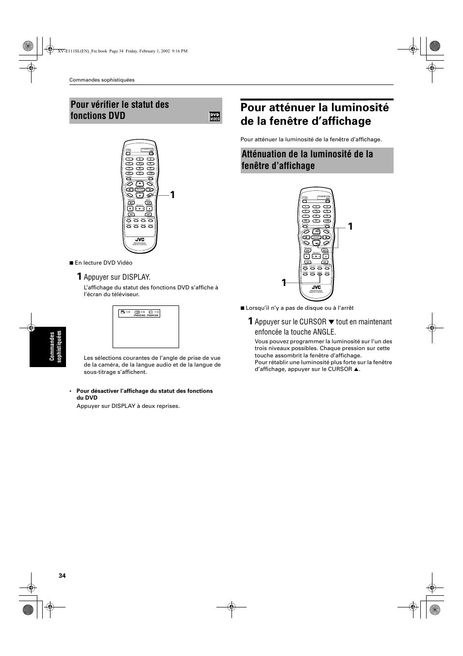 Pour vérifier le statut des fonctions dvd, Appuyer sur display, Commandes sophistiqu é es 7 en lecture dvd vidéo | Commandes sophistiquées | JVC XV-E112 User Manual | Page 88 / 206