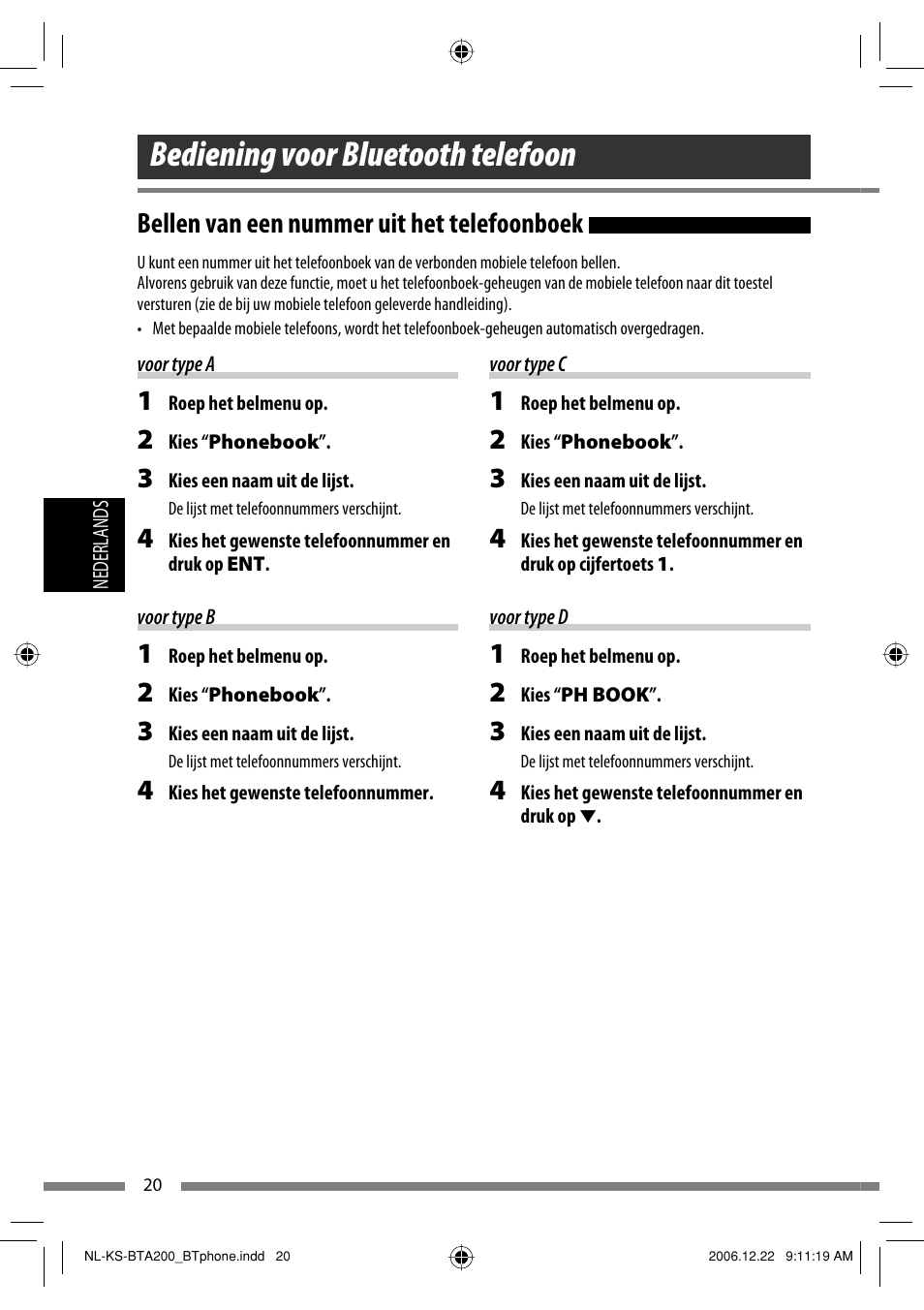 Bediening voor bluetooth telefoon, Bellen van een nummer uit het telefoonboek | JVC KS-BTA200 User Manual | Page 118 / 293