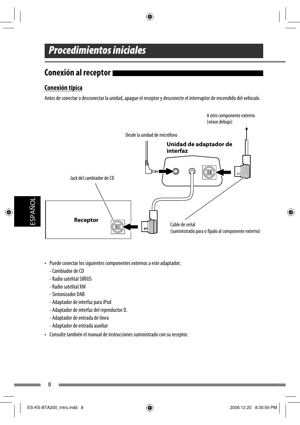 Procedimientos iniciales, Conexión al receptor | JVC KS-BTA200 User Manual | Page 138 / 293