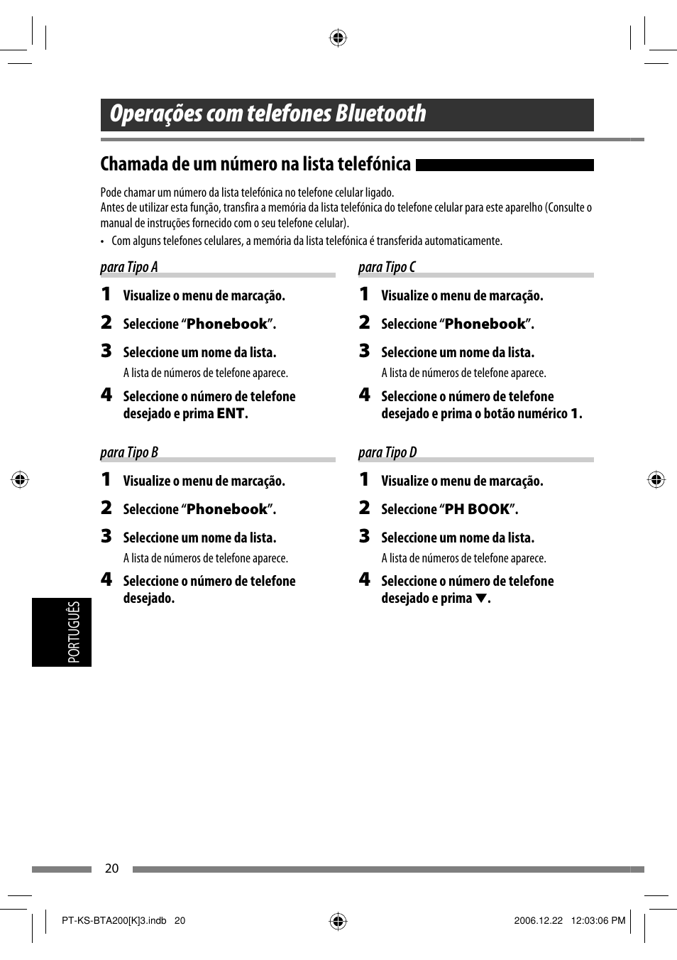 Operações com telefones bluetooth, Chamada de um número na lista telefónica | JVC KS-BTA200 User Manual | Page 214 / 293