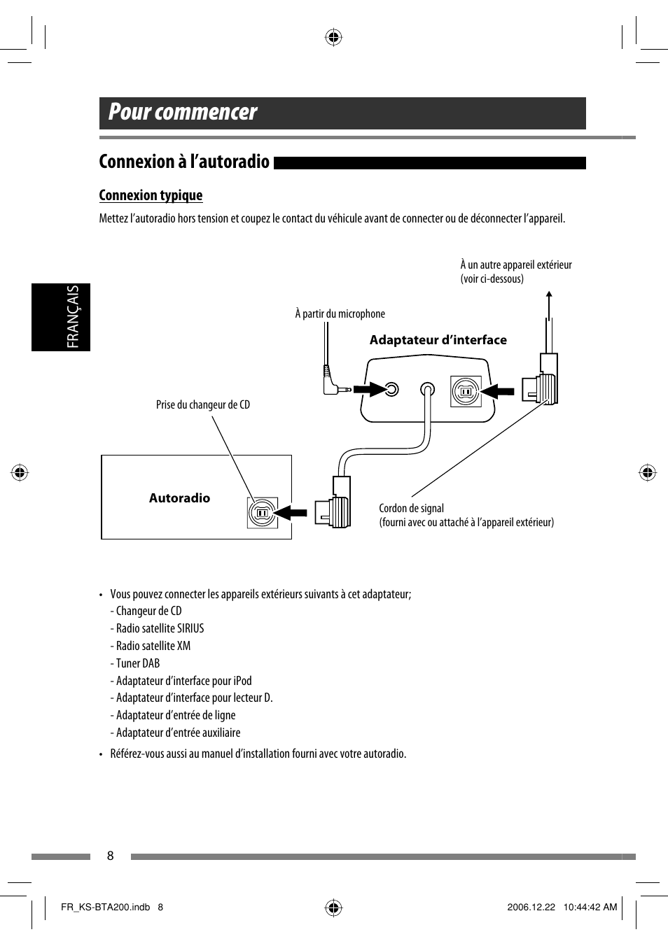 Pour commencer, Connexion à l’autoradio | JVC KS-BTA200 User Manual | Page 74 / 293