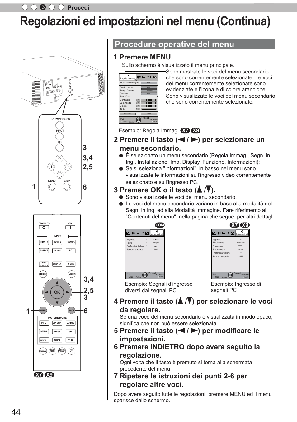 Procedure operative del menu, Regolazioni ed impostazioni nel menu (continua), 1 premere menu | 3 premere ok o il tasto ( / ), Procedi 3, Sullo schermo è visualizzato il menu principale, Sono visualizzate le voci del menu secondario, X7 x9 | JVC DLA-X9 User Manual | Page 122 / 233