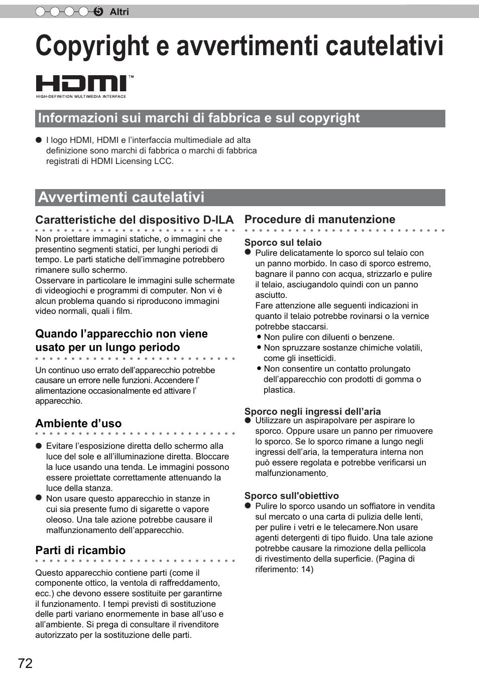 Copyright e avvertimenti cautelativi, Avvertimenti cautelativi, Caratteristiche del dispositivo d-ila | Ambiente d’uso, Parti di ricambio, Procedure di manutenzione | JVC DLA-X9 User Manual | Page 150 / 233