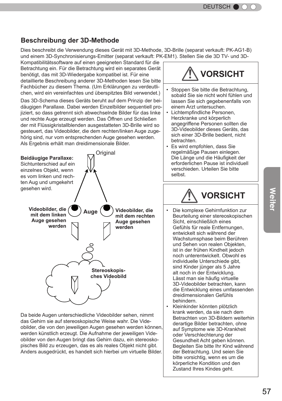 Vorsicht, Weiter, 立体映像 | Beschreibung der 3d-methode | JVC DLA-X9 User Manual | Page 57 / 233