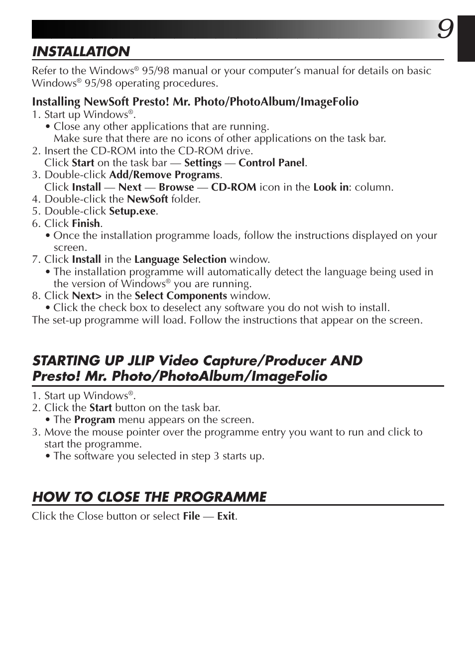 Installation, How to close the programme | JVC GR-DVL9200 User Manual | Page 11 / 220