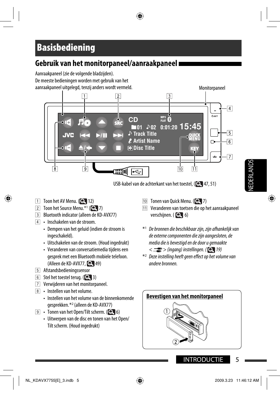 Basisbediening, Gebruik van het monitorpaneel/aanraakpaneel, 5introductie nederlands | JVC KD-AVX77 User Manual | Page 223 / 292