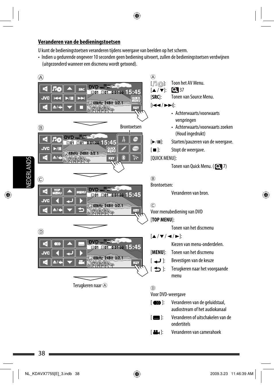 38 nederlands | JVC KD-AVX77 User Manual | Page 256 / 292