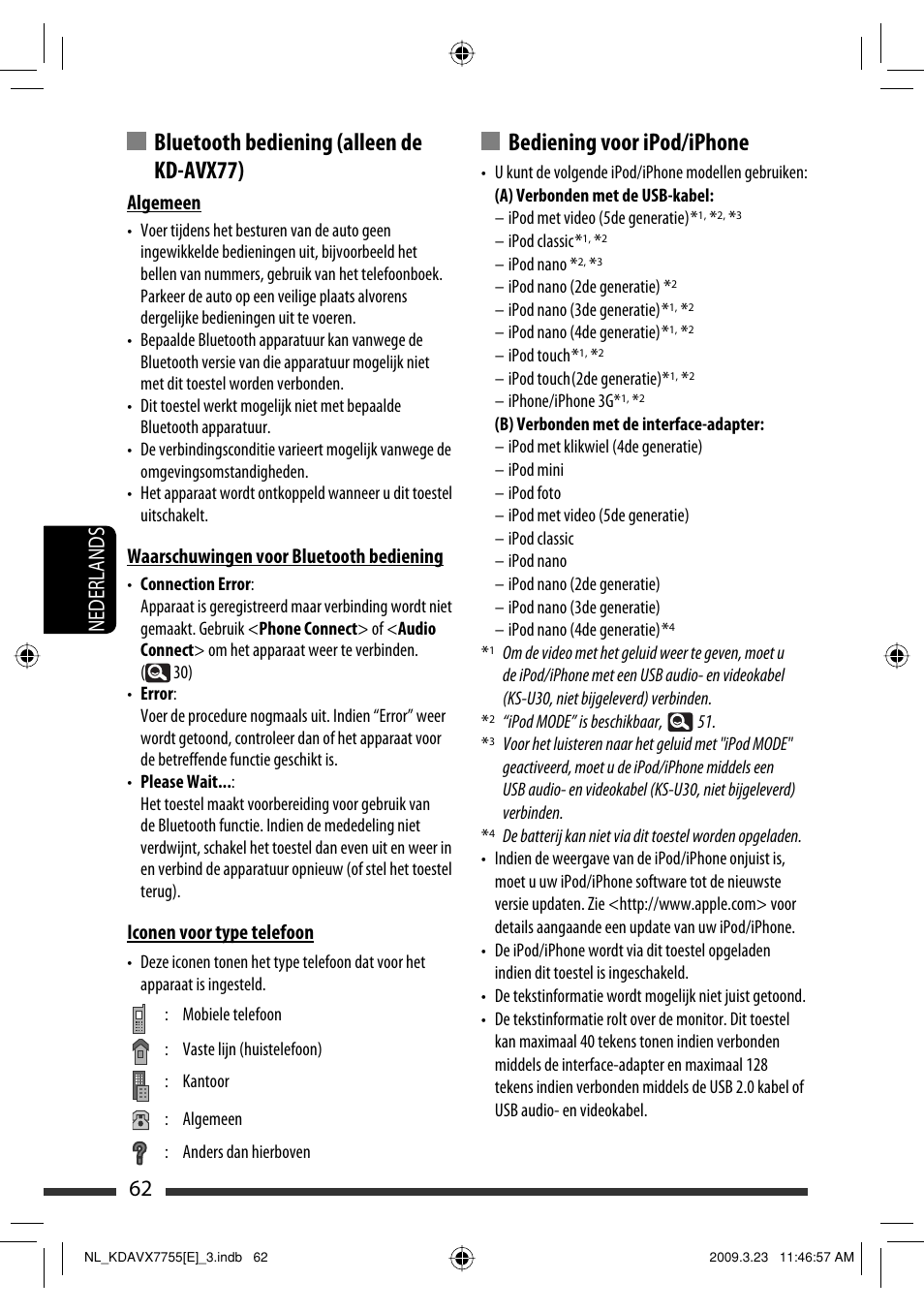 Bediening voor ipod/iphone, Bluetooth bediening (alleen de kd-avx77), 62 nederlands | Algemeen, Waarschuwingen voor bluetooth bediening, Iconen voor type telefoon | JVC KD-AVX77 User Manual | Page 280 / 292