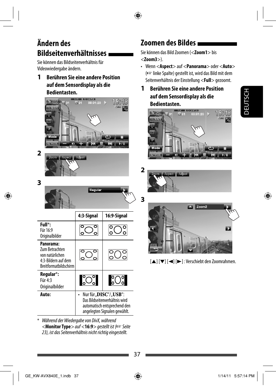 Ändern des bildseitenverhältnisses, Zoomen des bildes | JVC KW-AVX840 User Manual | Page 101 / 261