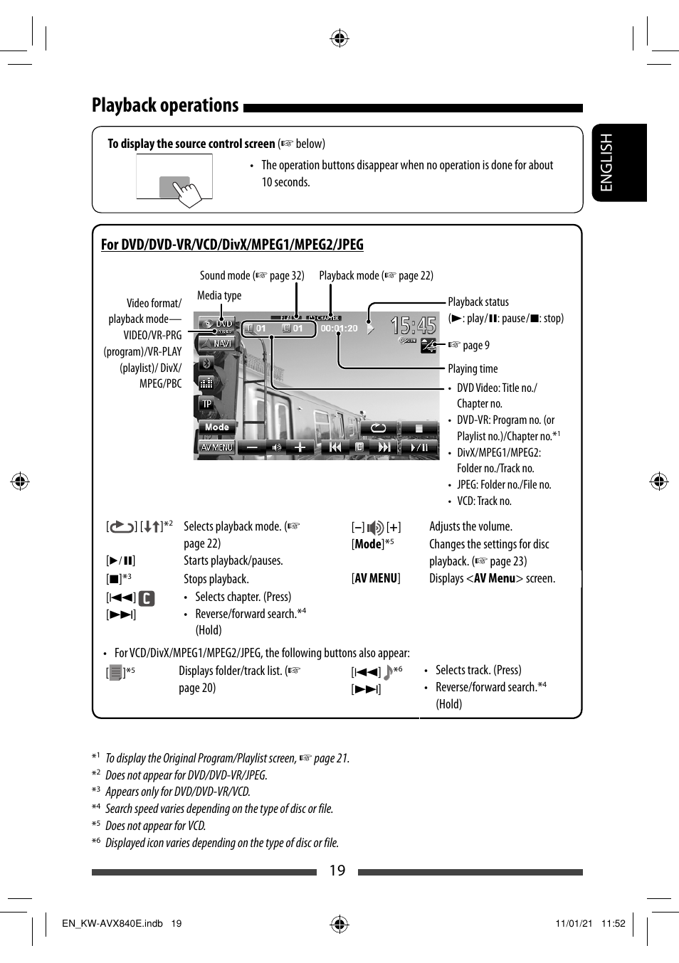 Playback operations, 19 english, For dvd/dvd-vr/vcd/divx/mpeg1/mpeg2/jpeg | JVC KW-AVX840 User Manual | Page 19 / 261