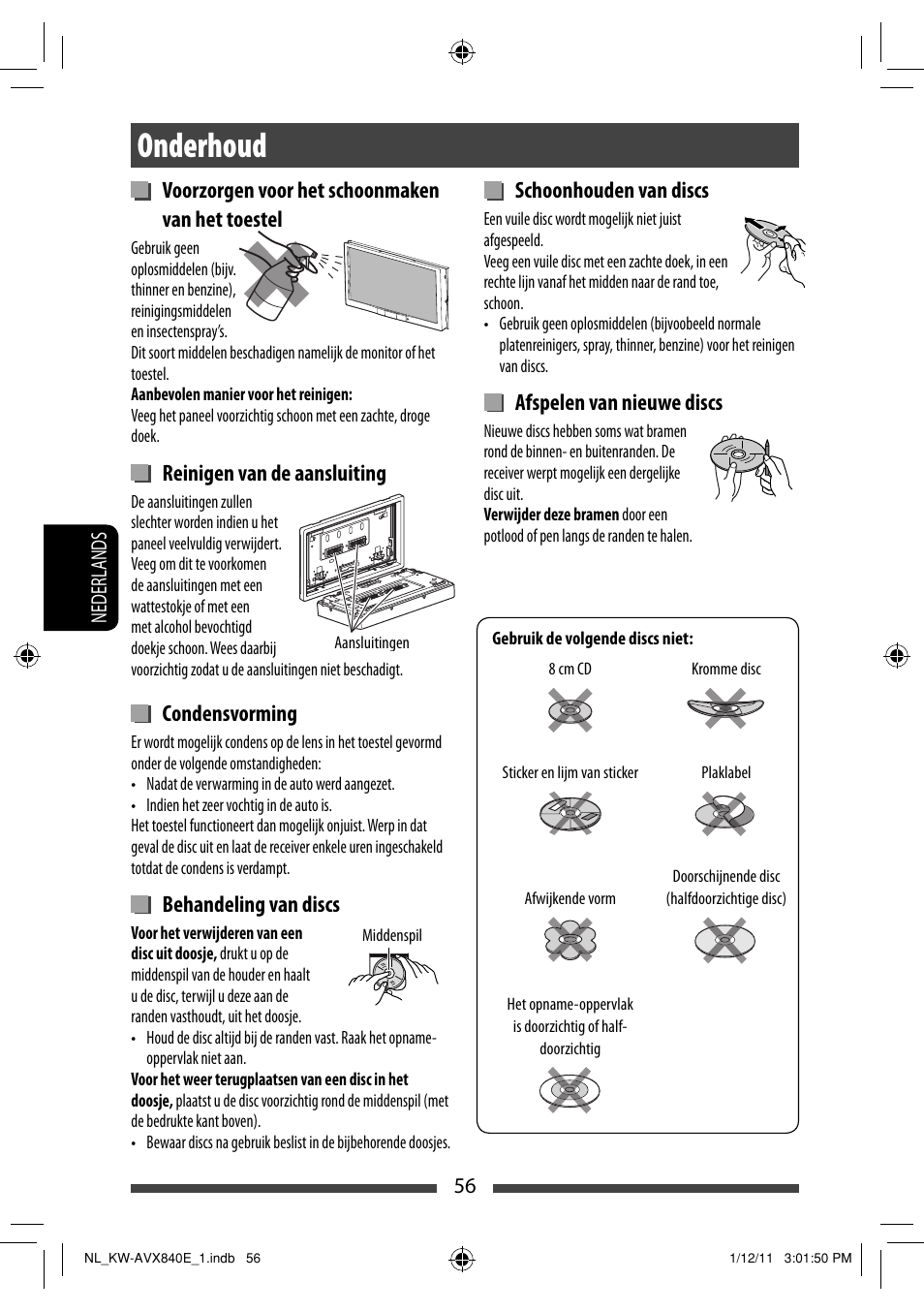 Onderhoud, Voorzorgen voor het schoonmaken van het toestel, Reinigen van de aansluiting | Condensvorming, Behandeling van discs, Schoonhouden van discs, Afspelen van nieuwe discs | JVC KW-AVX840 User Manual | Page 248 / 261