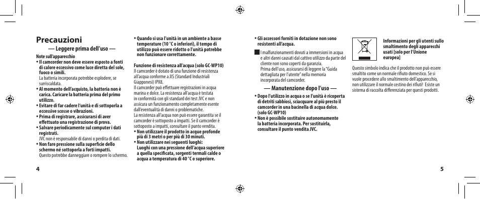 Precauzioni | JVC GC-WP10 User Manual | Page 39 / 45