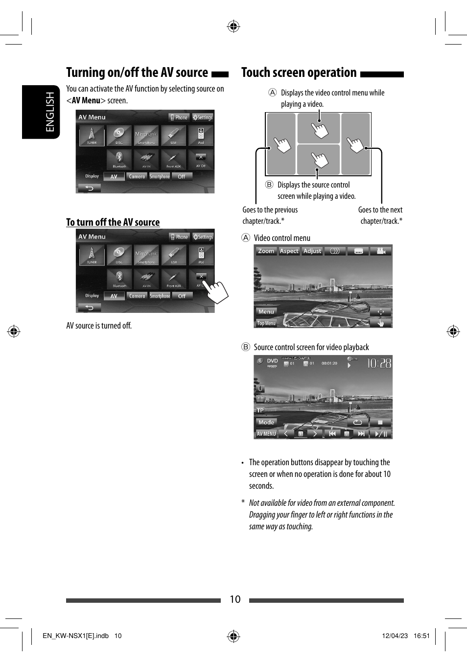 Turning on/off the av source, Touch screen operation | JVC KW-NSX1 User Manual | Page 10 / 282