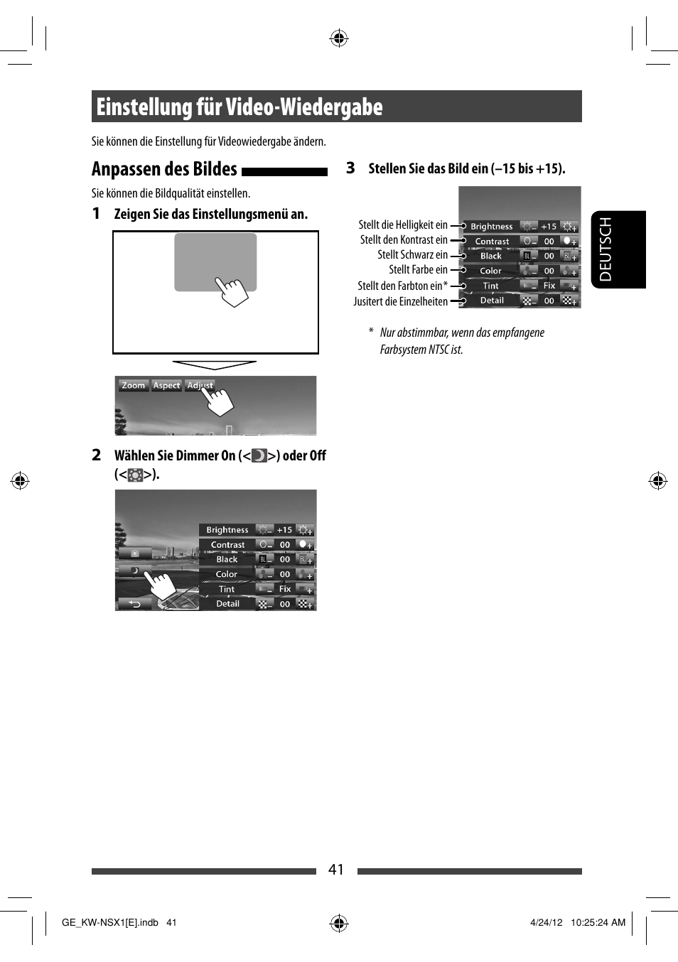 Einstellung für video-wiedergabe, Anpassen des bildes | JVC KW-NSX1 User Manual | Page 111 / 282