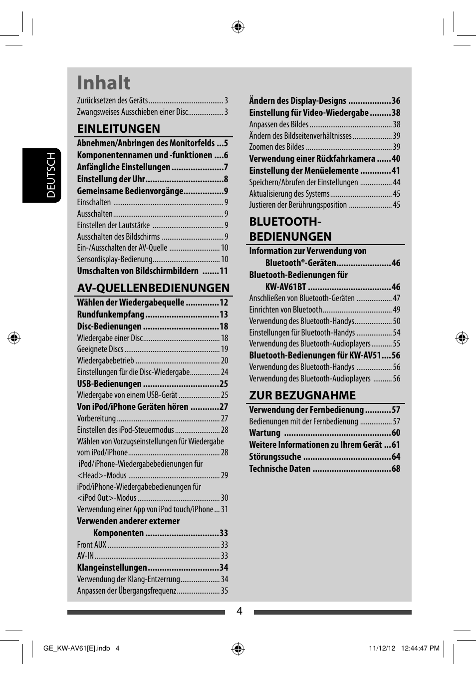 Inhalt, Einleitungen, Av-quellenbedienungen | Bluetooth- bedienungen, Zur bezugnahme | JVC KW-AV61BT User Manual | Page 72 / 277