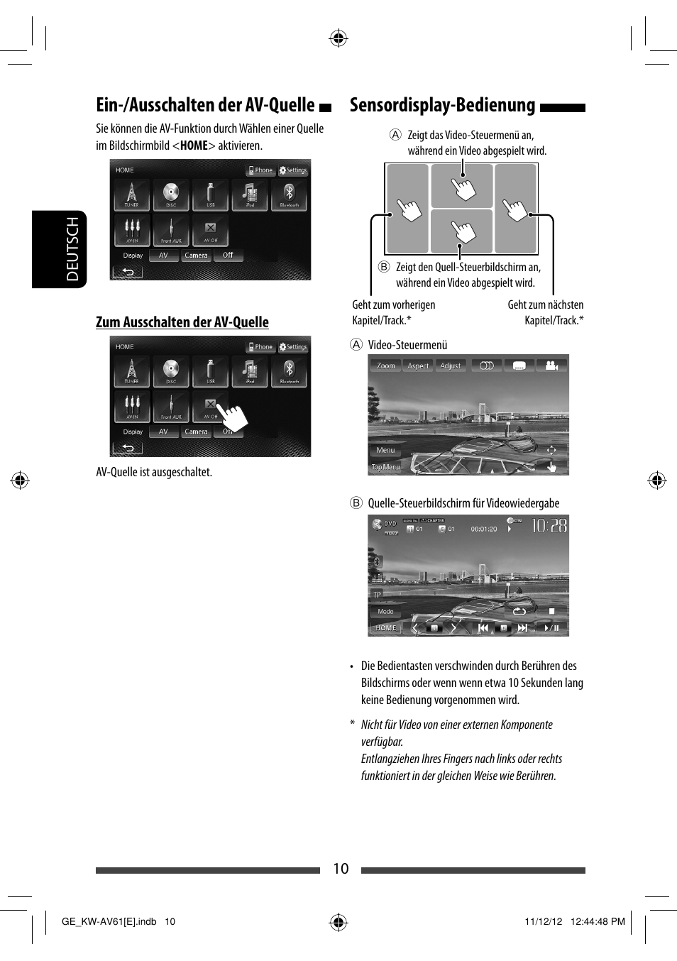 Sensordisplay-bedienung, Ein-/ausschalten der av-quelle | JVC KW-AV61BT User Manual | Page 78 / 277