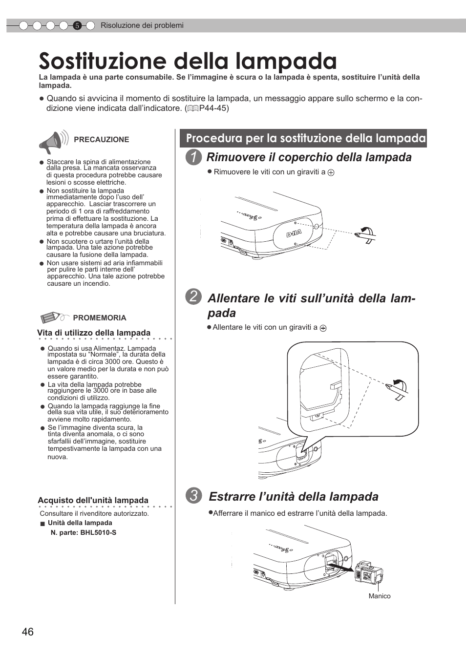 Sostituzione della lampada, Procedura per la sostituzione della lampada, Coperchio lampada | P46), Rimuovere il coperchio della lampada, Allentare le viti sull’unità della lam- pada, Estrarre l’unità della lampada | JVC DLA-HD550 User Manual | Page 104 / 175