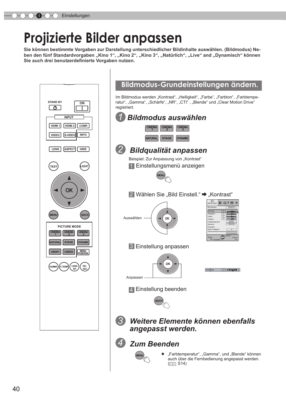 Projizierte bilder anpassen, Bildmodus-grundeinstellungen ändern, Gamma einstellen | S40), Farbtemperatur einstellen, Bildmodus umschalten, Blende, Bildmodus auswählen, Bildqualität anpassen, Weitere elemente können ebenfalls angepasst werden | JVC DLA-HD550 User Manual | Page 40 / 175