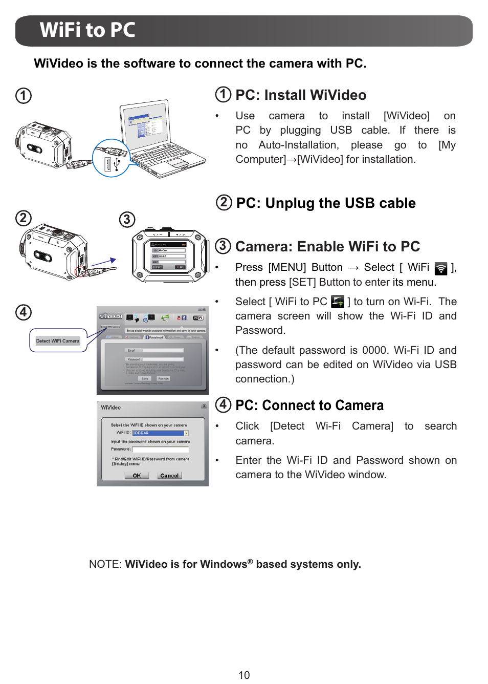 Wifi to pc, Pc: install wivideo, Pc: unplug the usb cable | Camera: enable wifi to pc, Pc: connect to camera | JVC GC-XA1 BE User Manual | Page 10 / 210