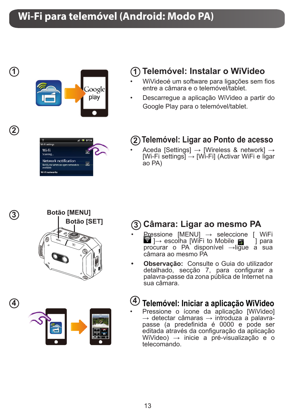 Wi-fi para telemóvel (android: modo pa), Telemóvel: instalar o wivideo, Telemóvel: ligar ao ponto de acesso | Câmara: ligar ao mesmo pa, Telemóvel: iniciar a aplicação wivideo | JVC GC-XA1 BE User Manual | Page 108 / 210