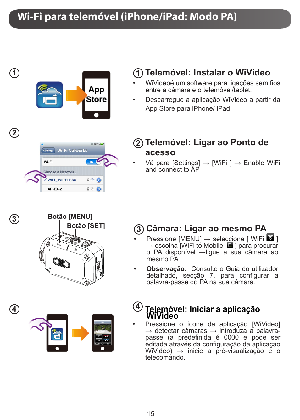 Wi-fi para telemóvel (iphone/ipad: modo pa), Telemóvel: instalar o wivideo, Telemóvel: ligar ao ponto de acesso | Câmara: ligar ao mesmo pa, Telemóvel: iniciar a aplicação wivideo | JVC GC-XA1 BE User Manual | Page 110 / 210