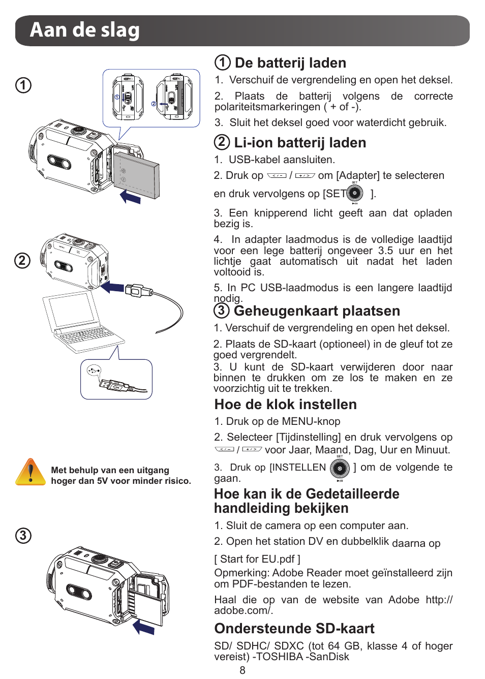 Aan de slag, Geheugenkaart plaatsen, De batterij laden | Hoe de klok instellen, Hoe kan ik de gedetailleerde handleiding bekijken, Ondersteunde sd-kaart, Li-ion batterij laden | JVC GC-XA1 BE User Manual | Page 122 / 210