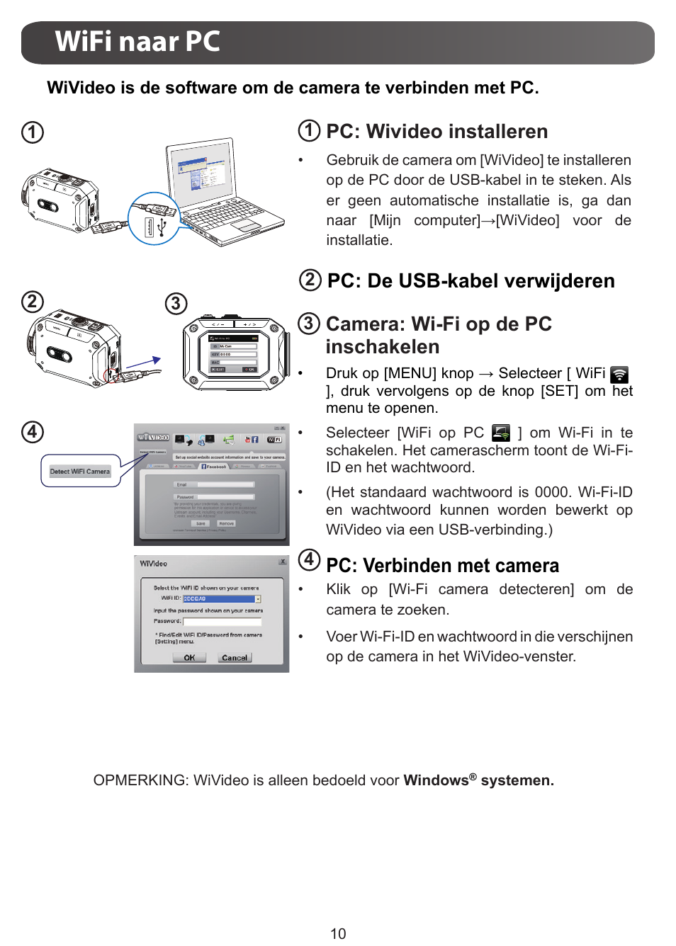 Wifi naar pc, Pc: wivideo installeren, Pc: de usb-kabel verwijderen | Camera: wi-fi op de pc inschakelen, Pc: verbinden met camera | JVC GC-XA1 BE User Manual | Page 124 / 210