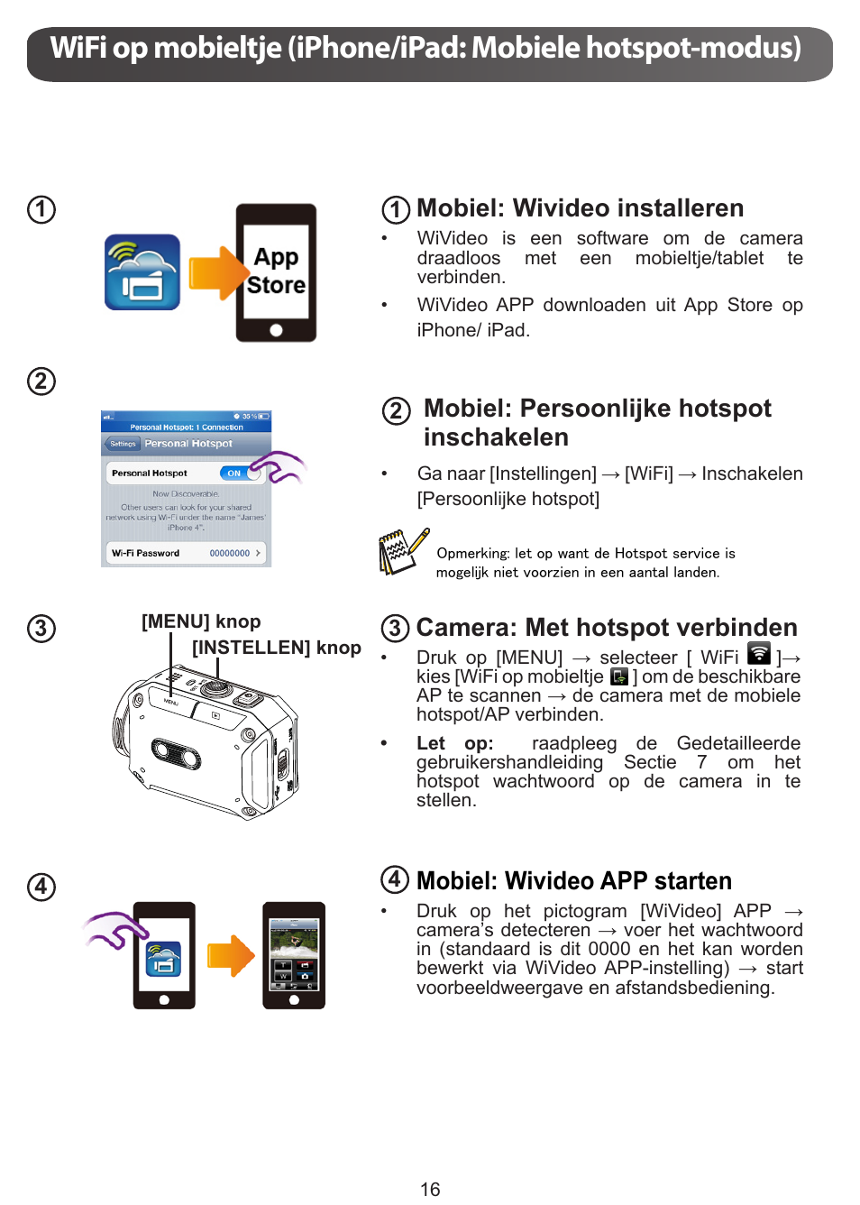 Mobiel: wivideo installeren, Mobiel: persoonlijke hotspot inschakelen, Camera: met hotspot verbinden | Mobiel: wivideo app starten | JVC GC-XA1 BE User Manual | Page 130 / 210