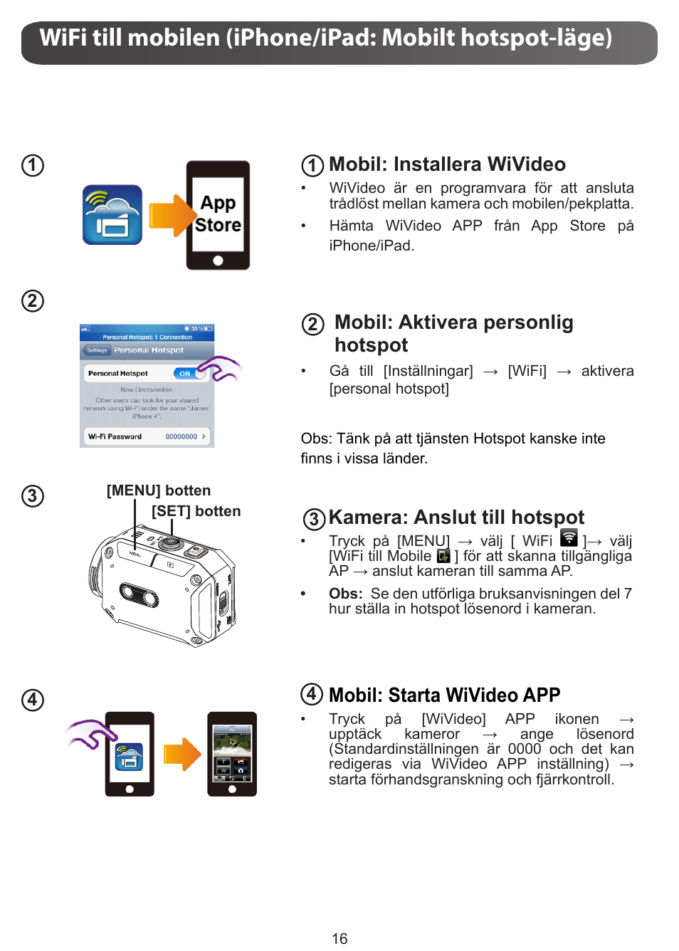 Mobil: installera wivideo, Mobil: aktivera personlig hotspot, Kamera: anslut till hotspot | Mobil: starta wivideo app | JVC GC-XA1 BE User Manual | Page 188 / 210