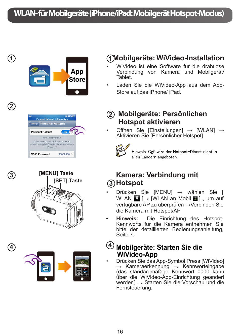 Mobilgeräte: wivideo-installation, Mobilgeräte: persönlichen hotspot aktivieren, Kamera: verbindung mit hotspot | Mobilgeräte: starten sie die wivideo-app | JVC GC-XA1 BE User Manual | Page 35 / 210