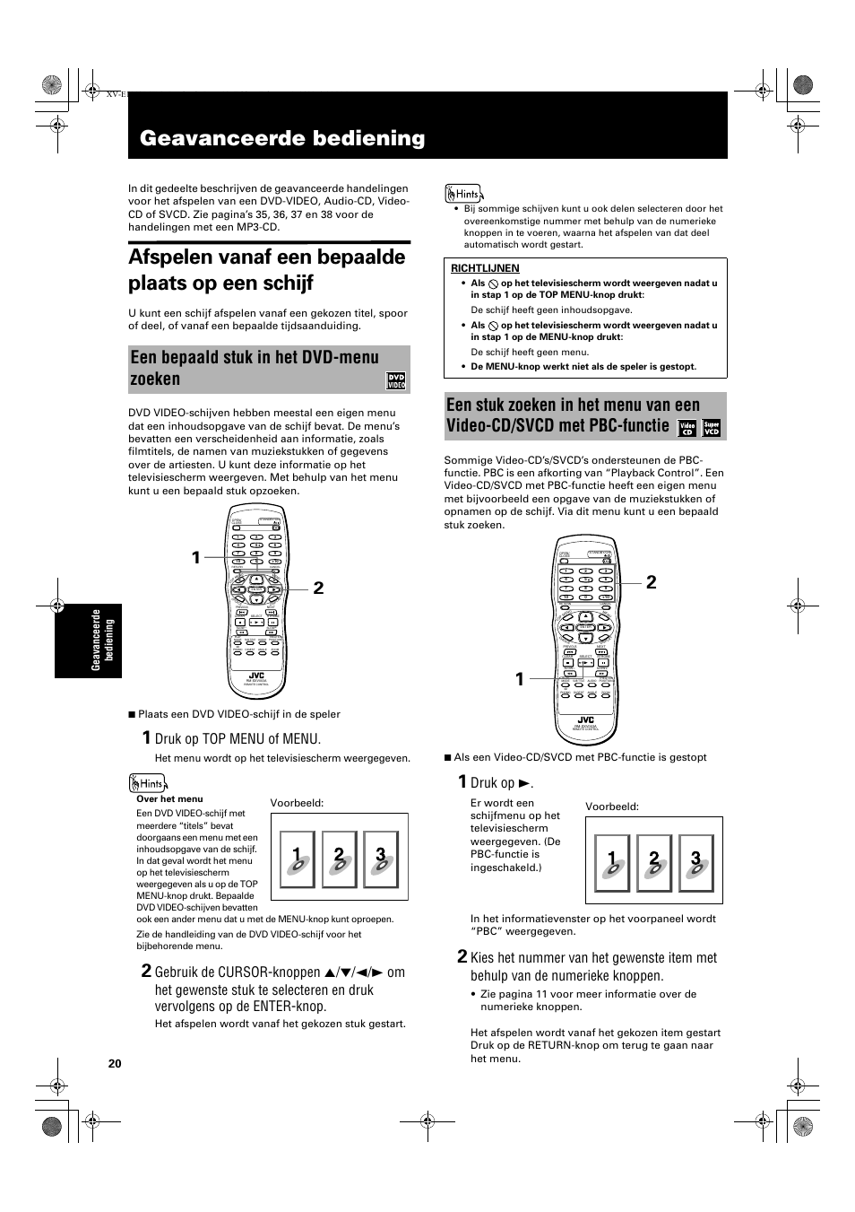 Geavanceerde bediening, Afspelen vanaf een bepaalde plaats op een schijf, Een bepaald stuk in het dvd-menu zoeken | Druk op top menu of menu, Druk op 3, Ge avanceerde bediening, Het menu wordt op het televisiescherm weergegeven, Het afspelen wordt vanaf het gekozen stuk gestart, Voorbeeld: richtlijnen, Voorbeeld | JVC QP-111 User Manual | Page 124 / 156