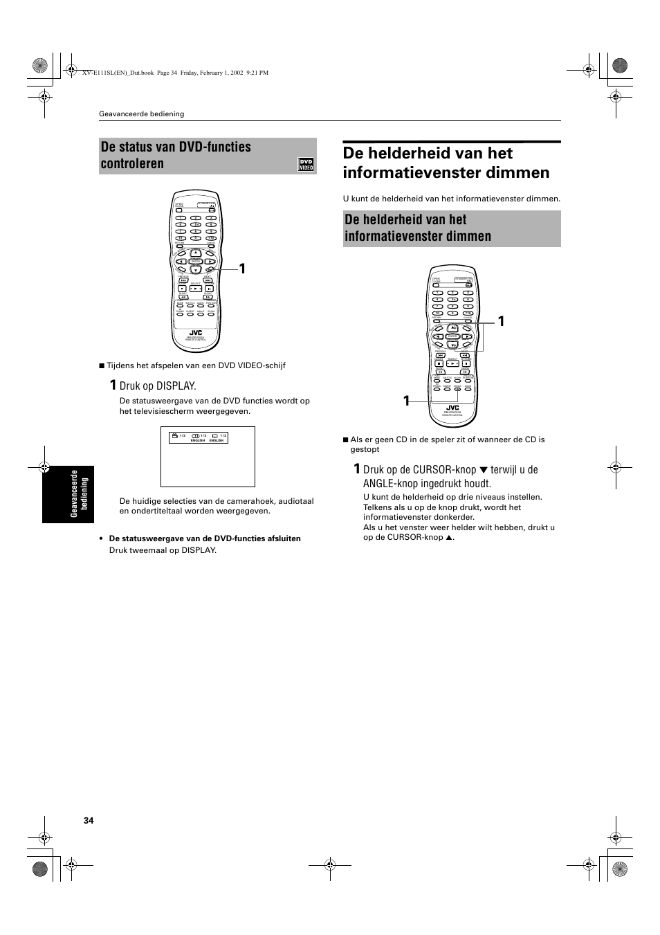 De helderheid van het informatievenster dimmen, De status van dvd-functies controleren, Druk op display | Geavanceerde bediening | JVC QP-111 User Manual | Page 138 / 156