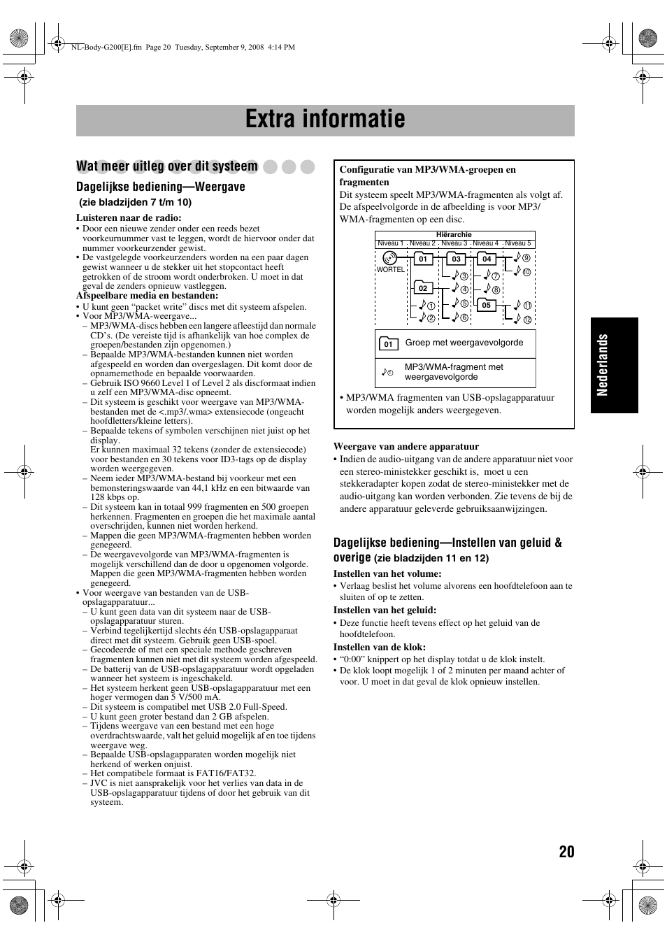 Extra informatie, Nederlands, Wat meer uitleg over dit systeem | Dagelijkse bediening—weergave | JVC UX-G200 User Manual | Page 73 / 78