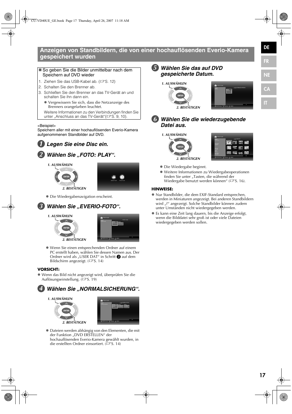 Everio-kamera gespeichert wurden, Legen sie eine disc ein, Wählen sie „foto: play | Wählen sie „everio-foto, Wählen sie „normalsicherung, Wählen sie das auf dvd gespeicherte datum, Wählen sie die wiederzugebende datei aus, De fr ne ca it | JVC CU-VD40 User Manual | Page 17 / 132