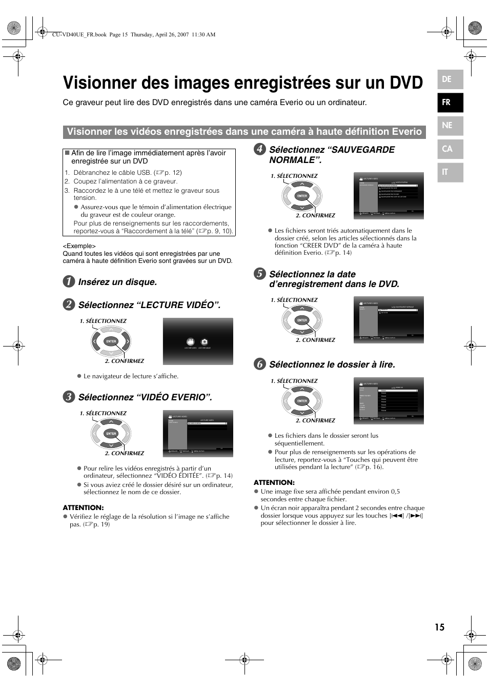Visionner des images enregistrées sur un dvd, Définition everio, Insérez un disque | Sélectionnez “lecture vidéo, Sélectionnez “vidéo everio, Sélectionnez “sauvegarde normale, Sélectionnez la date d’enregistrement dans le dvd, Sélectionnez le dossier à lire, De fr ne ca it | JVC CU-VD40 User Manual | Page 41 / 132