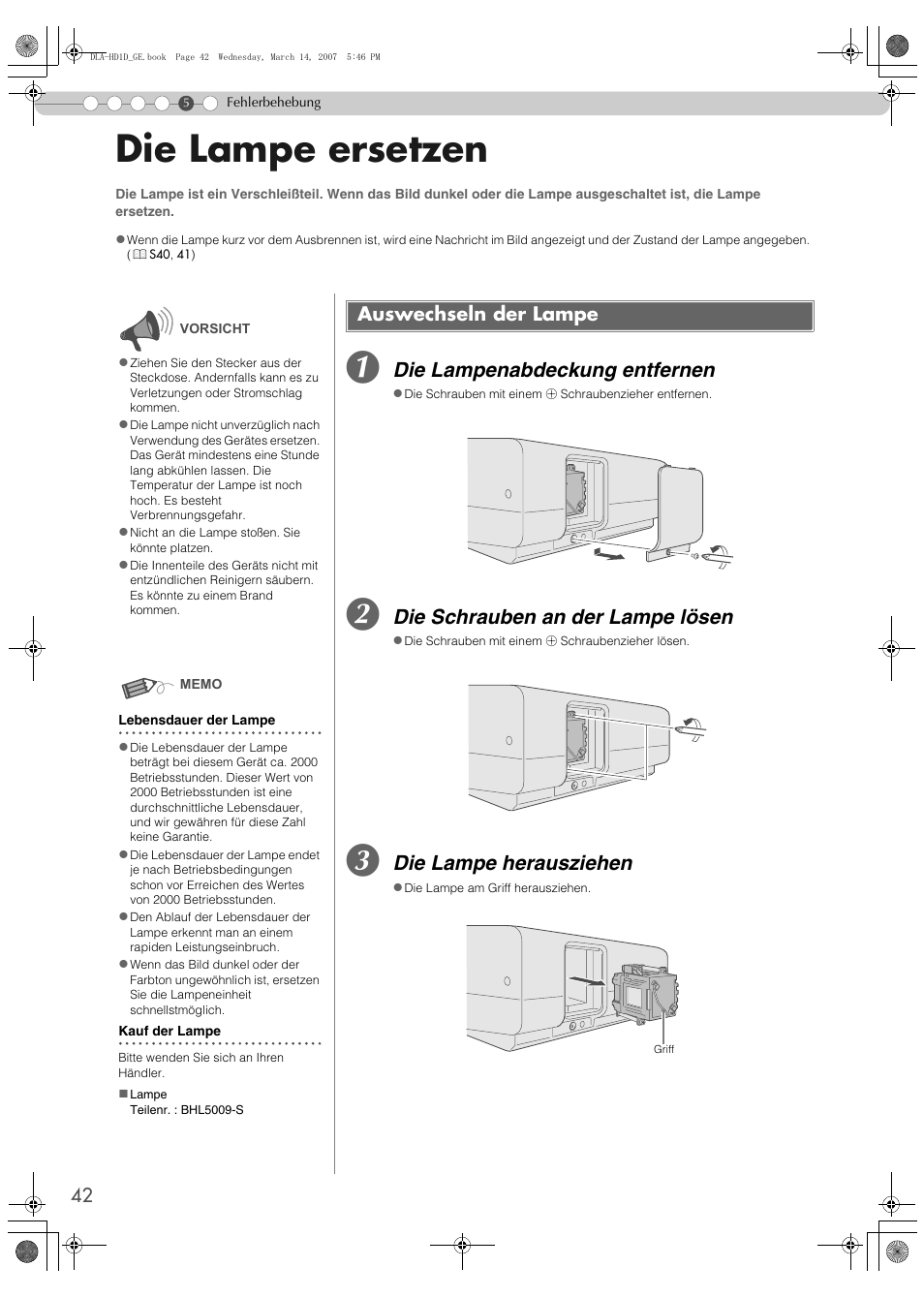 Die lampe ersetzen, Auswechseln der lampe, Die lampenabdeckung entfernen | Die schrauben an der lampe lösen, Die lampe herausziehen | JVC DLA-HD1 User Manual | Page 42 / 108