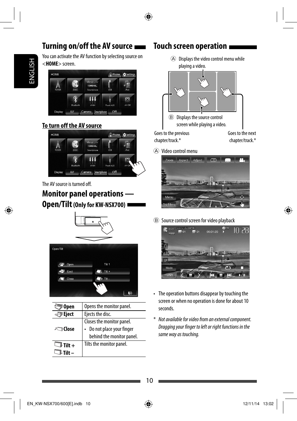 Turning on/off the av source, Touch screen operation, Monitor panel operations — open/tilt | JVC KW-NSX700 User Manual | Page 10 / 309