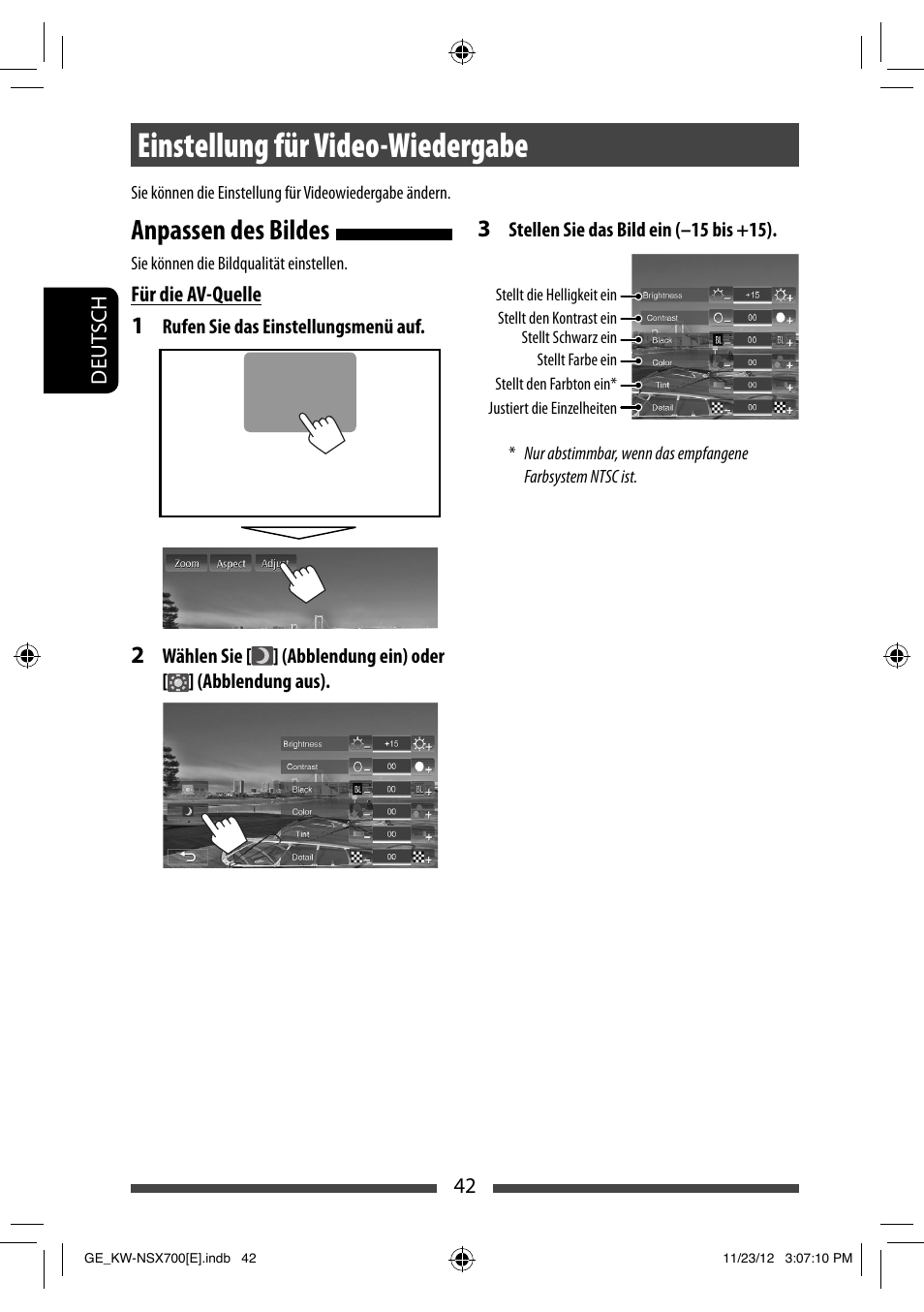 Einstellung für video-wiedergabe, Anpassen des bildes | JVC KW-NSX700 User Manual | Page 118 / 309