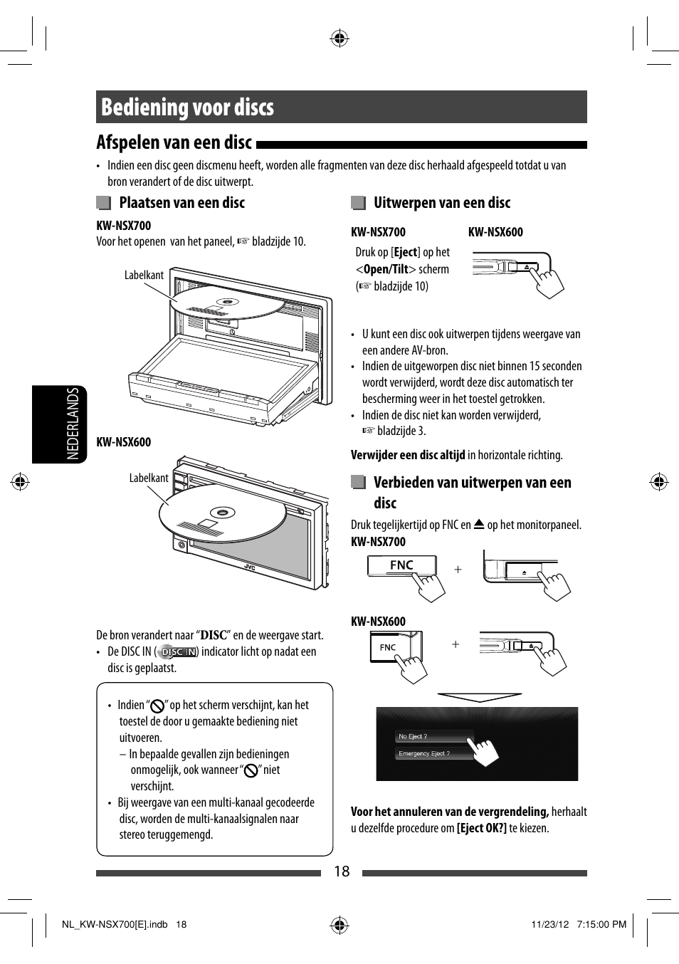 Bediening voor discs, Afspelen van een disc, Uitwerpen van een disc | Verbieden van uitwerpen van een disc, Plaatsen van een disc | JVC KW-NSX700 User Manual | Page 246 / 309