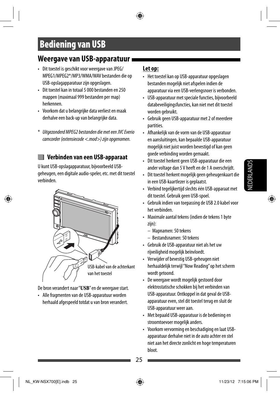 Bediening van usb, Weergave van usb-apparatuur, Verbinden van een usb-apparaat | JVC KW-NSX700 User Manual | Page 253 / 309