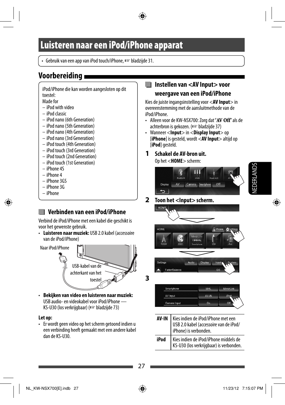 Luisteren naar een ipod/iphone apparat, Voorbereiding | JVC KW-NSX700 User Manual | Page 255 / 309