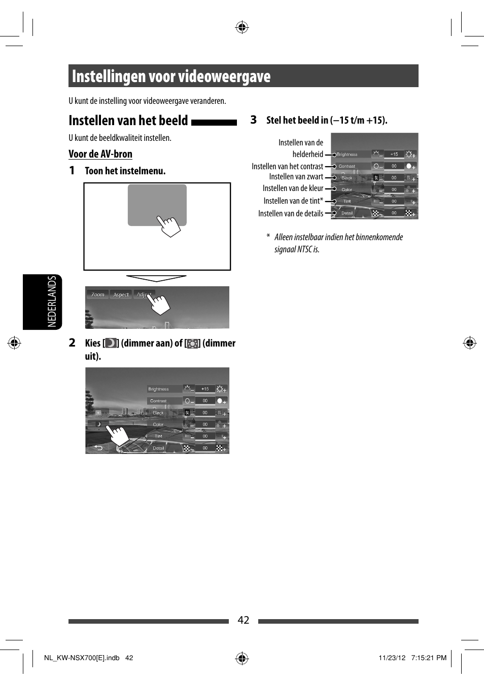 Instellingen voor videoweergave, Instellen van het beeld | JVC KW-NSX700 User Manual | Page 270 / 309