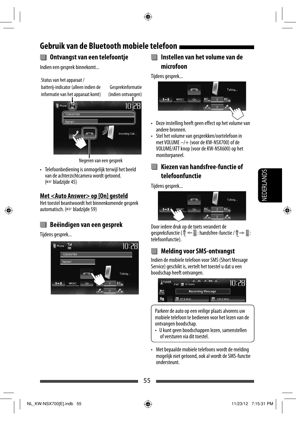 Gebruik van de bluetooth mobiele telefoon, Ontvangst van een telefoontje, Beëindigen van een gesprek | Instellen van het volume van de microfoon, Kiezen van handsfree-functie of telefoonfunctie, Melding voor sms-ontvangst | JVC KW-NSX700 User Manual | Page 283 / 309